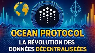 🌊 Ocean Protocol : La R&eacute;volution des Donn&eacute;es D&eacute;centralis&eacute;es