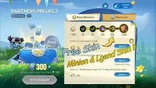 ខ្លះៗពី Event Free Skin Minion & Legend Skin  នៅក្នុង Event Partners Project #honorofkings