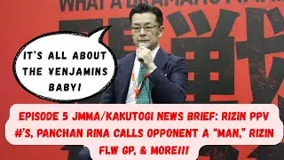 The JMMA/Kakutogi News Brief Episode 5: RIZIN PPV #'s, FLW GP, Chihiro, Panchan Rina, and more!