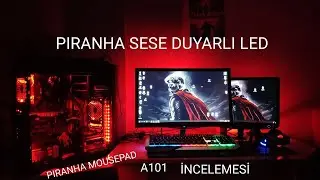 PIRANHA SESE DUYARLI LED VE MOUSEPAD İNCELEMESİ (A101)