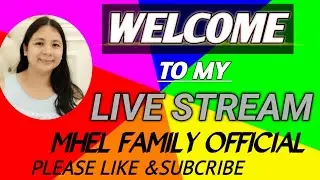 Mhel Family Vlog  is live! So Soon Reaching For 4k