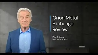 Orion Metal Exchange Review: Pros & Cons Is Orion Metal Exchange a Scam?