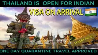 Thailand is Open For Everyone | 3 Entry Rules |