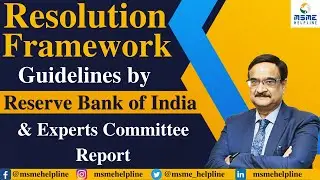 Resolution Framework Guidelines by RBI & Expert Committee Report
