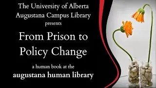 From Prison to Policy Change