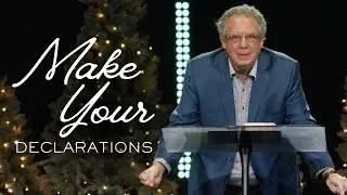 Make Your Declarations