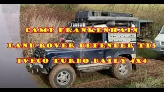 Camp Frankenhain Land Rover Defender TD5 + Iveco Turbo Daily 4x4