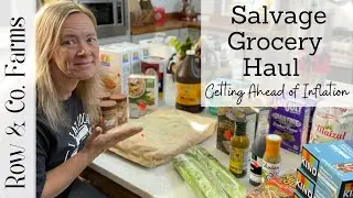 Salvage Grocery Haul | Getting Ready for Food Shortages!!