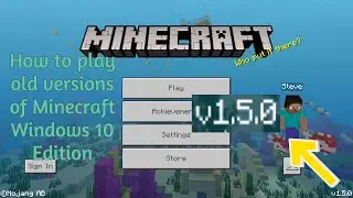 How to play old versions of Minecraft Windows 10 edition