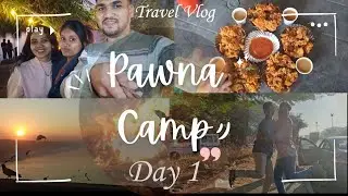 Pawna lake Camping || Travel Vlog || Day 1