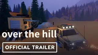 Over the Hill - Official Trailer | IGN Live 2025