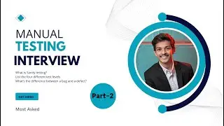 Top 20 Manual Testing Interview Questions & Answers: A Complete Guide for QA Success