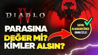 ⚔️DIABLO IV PARASINA DEĞER Mİ? 💀KİMLER İÇİN? 🧠SATIN ALMADAN ÖNCE İZLE | 2025'TE ALINIR MI?
