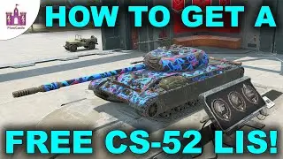 Как получить БЕСПЛАТНЫЙ ПРЕМИУМ CS-52 LIS 7 уровня! - WoT Blitz
