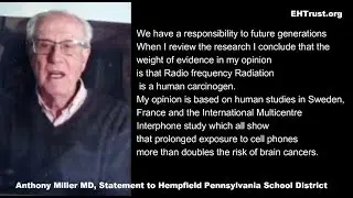 Dr. Anthony Miller: Radio Frequency Radiation, Cancer and Cell Towers Statement to School District
