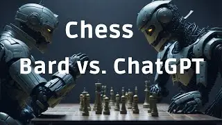 The Chess Experiment: ChatGPT vs. Bard &ndash; What Really Happened?