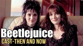 Beetlejuice (1988) Cast Then & Now  l  The Legends Behind the Chaos