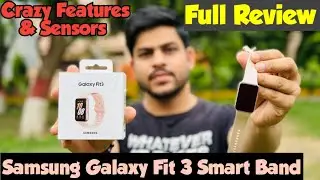 Samsung Galaxy Fit 3 Unboxing & Review | The Best Fitness Tracker | Under 3K | is it Worth it ?? 