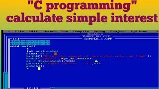 !! C language !! programming to calculate simple interest