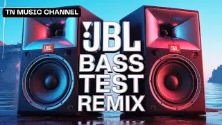 JBL BASS TEST REMIX 2026 🔥 USA Rave Bass Edition #Rave | TN MUSIC CHANNEL