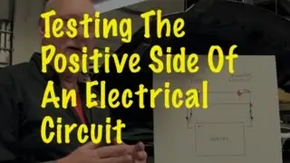 The Trainer #49: Testing the positive side of an electrical circuit