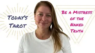 Be a Mistress of the Naked Truth