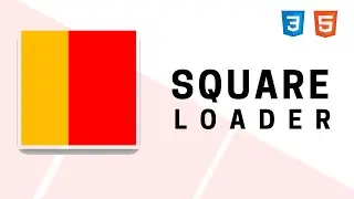 Awesome Square Loader Animation Using Only HTML & CSS - Pure CSS Tutorial - Code With Tanmay