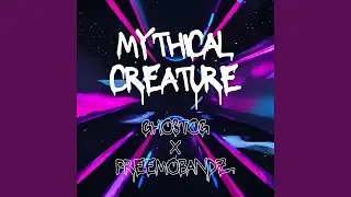 Mythical Creature (feat. Preemo Bandz)