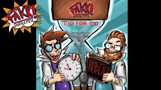 Fakk Skrivefeil - S2- Ep10 - Tid for tid