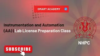 Instrumentation and Automation (AA) | Lab License Preparation Class | Smart Academy | NHPC