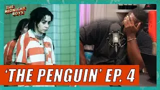 Is ‘The Penguin’ Living Up to the Hype? Plus, ‘Agatha’ Episode 6 Reactions | The Midnight Boys