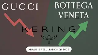 Kering  - An&aacute;lisis Resultados Q1 2025 + ANUNCIO IMPORTANTE