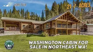Tour of Washington Cabin For Sale | 4400&plusmn; SF | 21&plusmn; Acres | Republic, Washington