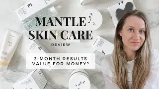 MANTLE SKIN CARE REVIEW - NOT SPONSORED