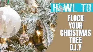 HOW TO   FLOCK YOUR OWN TREE PERMANENTLY   DIY FLOCKED TREE   GET THE SNOW EFFECT ON YOUR XMAS TREE