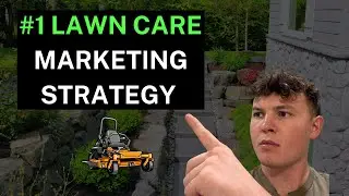 The Step-by-Step Marketing Plan to Scale Your Lawn & Landscape Business