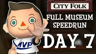 Animal Crossing CITY FOLK Full Museum Speedrun - Day 7 | !CFroute (Part 2)