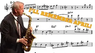 Dick Oatts on I'll Remember April - Eb Transcription