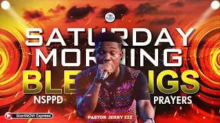 SATURDAY MORNING BLESSINGS 7th February, 2026 | PASTOR JERRY EZE | NSPPD PRAYERS