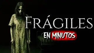 FRÁGILES: Nadie Sobrevive la Última Planta | RESUMEN COMPLETO
