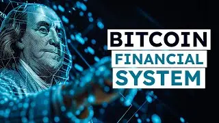 Building A Financial System On Bitcoin