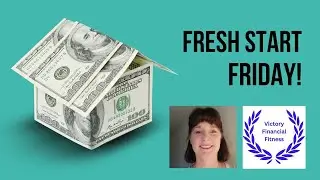 It's time for Friday Fresh Start!