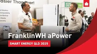 Why FranklinWH aPower Is Taking Off in Australia | Smart Energy QLD 2025
