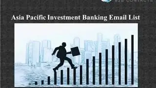 Asia Pacific  Investment Banking Email list