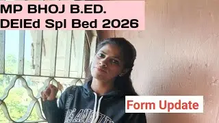 Mo bhoj bed deled spl bed form update 2026 ll mp bhoj open university ll mp bhoj open university bed