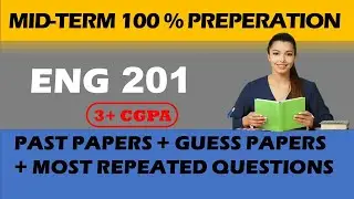 ENG 201 Mid Term Preparation Important Short Notes 15 Minutes Preparation 100% Marks