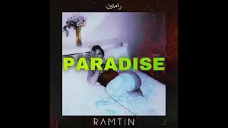Paradise.  (8D Audio) - Ramtin, Parsalip