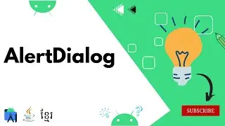 How To Implement AlertDialog In Android Studio | Java | Khmer