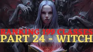 Pathfinder: WotR - Ranking 199 Classes Part 24: Witch & Archetypes