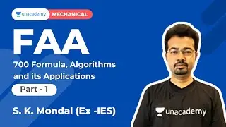 700 Formula, Algorithm and Applications | FAA SERIES for Production | S K Mondal | Unacademy Accord